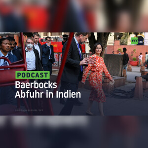 Und es wird wieder nichts! Baerbocks Abfuhr in Indien