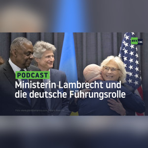 Geht es auch um Kriegsbeute? Ministerin Lambrecht und die deutsche Führungsrolle