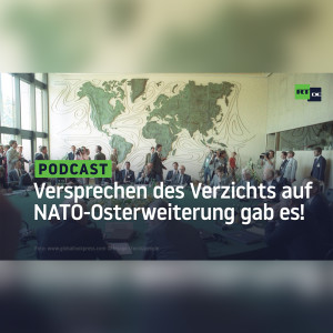Versprechen des Verzichts auf NATO-Osterweiterung: Oft geleugnet – und es gab sie doch!