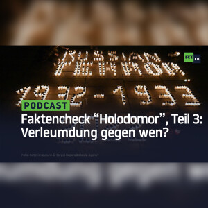Faktencheck ”Holodomor”, Teil 3: Gegen wen richtet sich diese Verleumdung wirklich?