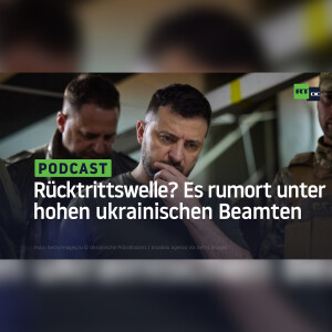 Rücktrittswelle, Säuberungen? Es rumort unter hochrangigen ukrainischen Beamten