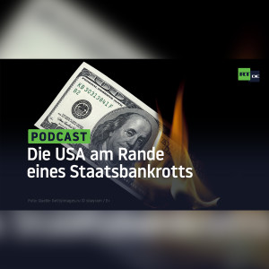 Auf Kosten der Anderen – Die USA am Rande eines Staatsbankrotts