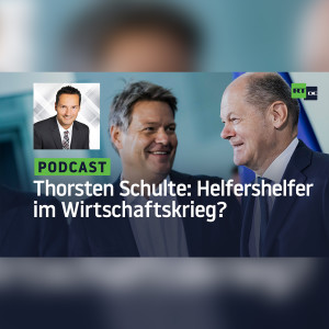 Thorsten Schulte #14: Wirtschaftskrieg gegen Deutschland mit Habeck & Scholz – Nord-Stream-Lüge, Deindustrialisierung und die USA als lachender Dritter