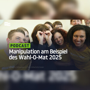Politischer Diskurs und Manipulation am Beispiel des Wahl-O-Mat 2025