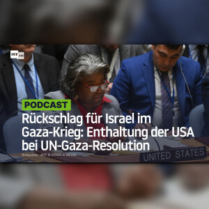 Rückschlag für Israel im Gaza-Krieg: Enthaltung der USA bei UN-Gaza-Resolution
