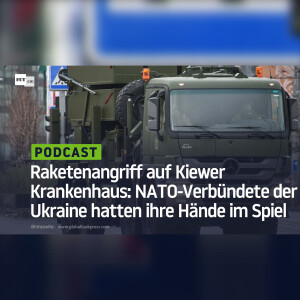 Raketenangriff auf Kiewer Krankenhaus: NATO-Verbündete der Ukraine hatten ihre Hände im Spiel