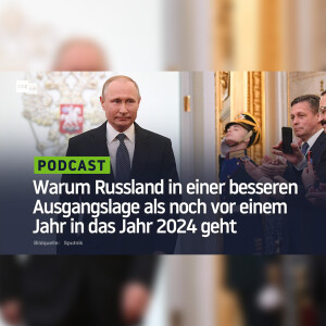 Warum Russland in einer besseren Ausgangslage als noch vor einem Jahr in das Jahr 2024 geht