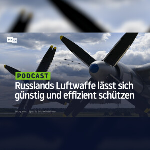 Russlands Luftwaffe lässt sich günstig und effizient schützen