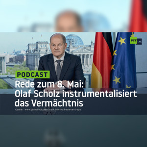 Rede zum 8. Mai: Bundeskanzler Scholz instrumentalisiert das Vermächtnis