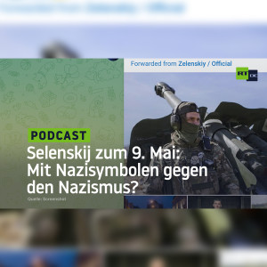 Selenskij zum 9. Mai: Mit Nazisymbolen gegen den Nazismus?