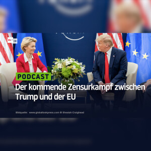 Der kommende Zensurkampf zwischen Trump und der EU