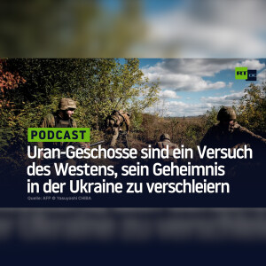 Uran-Geschosse sind der jüngste Versuch des Westens, sein Geheimnis in der Ukraine zu verschleiern