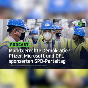 Marktgerechte Demokratie? Pfizer, Microsoft und DFL sponserten SPD-Parteitag