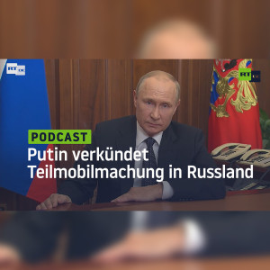 Putin verkündet Teilmobilmachung in Russland