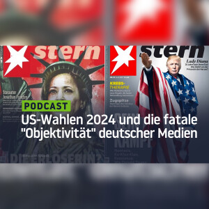 US-Wahlen 2024 und die fatale "Objektivität" deutscher Medien