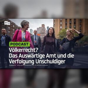 Völkerrecht? Das Auswärtige Amt und die Verfolgung Unschuldiger