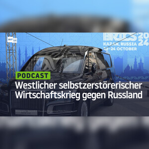 Verbieten und Bestrafen: Über den selbstzerstörerischen Wirtschaftskrieg des Westens gegen Russland