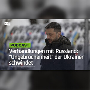 Verhandlungen mit Russland: "Ungebrochenheit" der Ukrainer schwindet