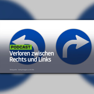 Verloren zwischen Rechts und Links
