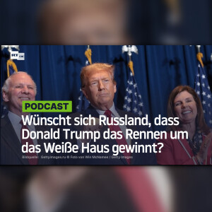 Wünscht sich Russland, dass Donald Trump das Rennen um das Weiße Haus gewinnt?