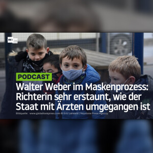 Walter Weber im Maskenprozess: Richterin sehr erstaunt, wie der Staat mit Ärzten umgegangen ist