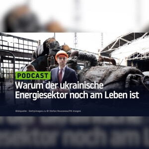Warum der ukrainische Energiesektor noch am Leben ist