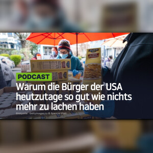 Warum die Bürger der USA heutzutage so gut wie nichts mehr zu lachen haben