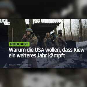 Warum die USA wollen, dass Kiew ein weiteres Jahr kämpft