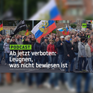 Ab jetzt verboten: Leugnen, was nicht bewiesen ist