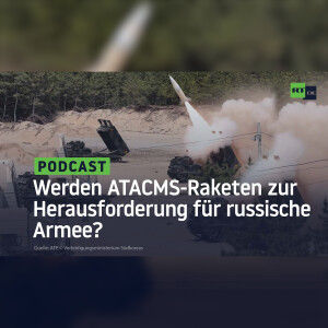 Werden ATACMS-Raketen zur Herausforderung für russische Armee?