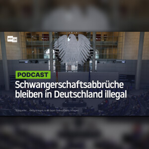 Wertewestliche "Gleichberechtigung": Schwangerschaftsabbrüche bleiben in Deutschland formal illegal