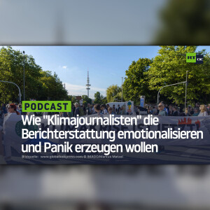 Wie ”Klimajournalisten” die Berichterstattung emotionalisieren und Panik erzeugen wollen