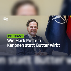 Wie Mark Rutte für Kanonen statt Butter wirbt