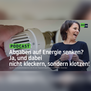 Abgaben auf Energie senken? Ja, und dabei nicht kleckern, sondern klotzen!