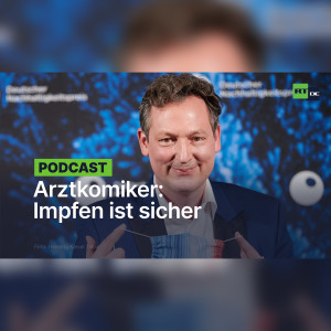 Arztkomiker Dr. Eckart von Hirschhausen klärt auf – Thema heute: Impfen ist sicher
