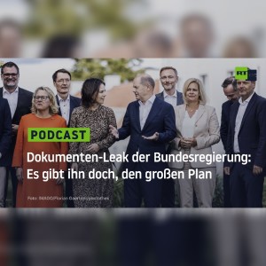 Dokumenten-Leak der Bundesregierung: Es gibt ihn doch, den großen Plan