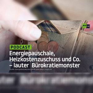Energiepauschale, Heizkostenzuschuss und Co.: Ein Bürokratiemonster, das viele Arme hintanstellt
