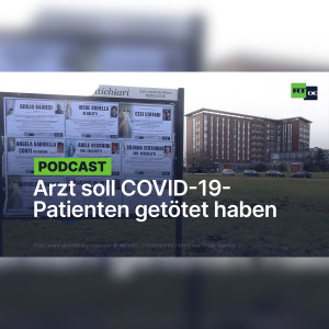 Krankenbetten freimachen und Kollegen entlasten: Arzt soll COVID-19-Patienten getötet haben