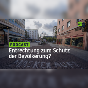 Entrechtung zum Schutz der Bevölkerung? Ein altes Übel im neuen Gewand