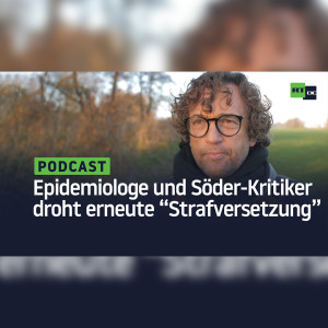 Epidemiologe und Söder-Kritiker Friedrich Pürner soll erneut strafversetzt werden