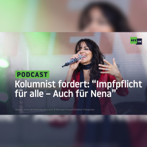 Kolumnist der Frankfurter Rundschau fordert "Impfpflicht für alle: Auch für Nena"