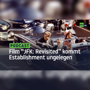 Der neueste Film "JFK: Revisited" von Oliver Stone kommt dem Establishment sehr ungelegen