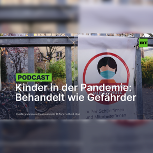 Kinder in der Pandemie: Behandelt wie Gefährder