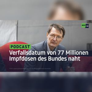Verfalldatum von 77 Millionen Impfdosen des Bundes naht – Ministerium will Haltbarkeit ”verlängern”