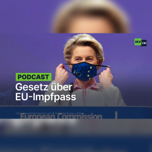 Von der Leyen will im März Gesetz über EU-Impfpass – Google und Apple doch nicht an Bord