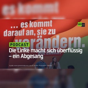 Die Linke macht sich überflüssig – ein Abgesang