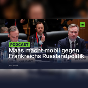 Maas macht mobil: Frankreichs Russlandpolitik im Visier