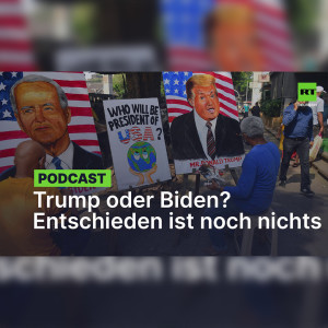 Podcast-Talk: Trump oder Biden? Entschieden ist noch nichts