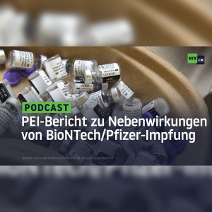 Paul-Ehrlich-Institut legt Bericht zu Nebenwirkungen nach BioNTech/Pfizer-Impfung vor