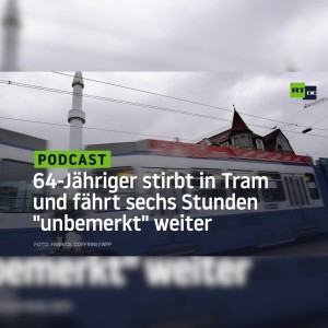 Zürich: 64-Jähriger stirbt in Tram und fährt sechs Stunden "unbemerkt" weiter